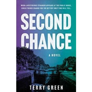 Second Chance, Paperback - Terry Green imagine
