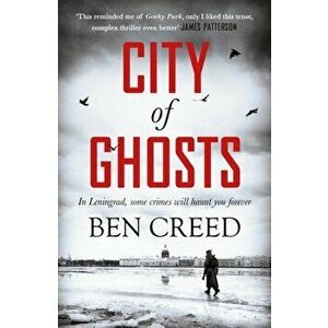 City of Ghosts, Paperback - Ben Creed imagine