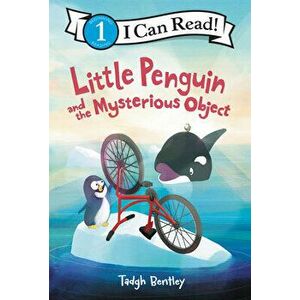Little Penguin and the Mysterious Object, Hardcover - Tadgh Bentley imagine