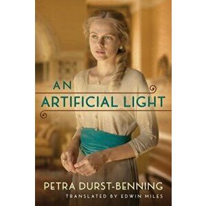 Artificial Light, Paperback - Petra Durst-Benning imagine