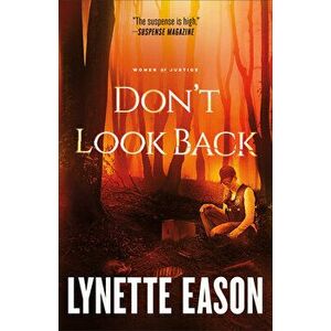 Don't Look Back, Paperback - Lynette Eason imagine