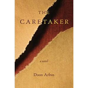 The Caretaker, Hardcover - Doon Arbus imagine