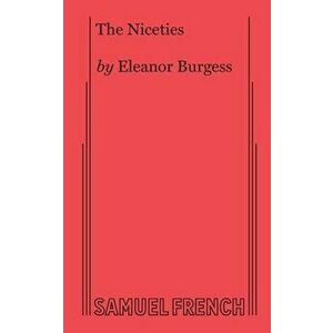 The Niceties, Paperback - Eleanor Burgess imagine