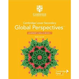 Cambridge Lower Secondary Global Perspectives(tm) Stage 7 Learner's Skills Book, Paperback - Keely Laycock imagine