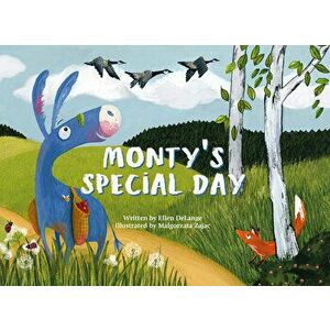 Monty's Special Day, Hardcover - Ellen Delange imagine