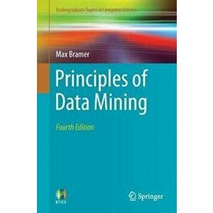 Principles of Data Mining, Paperback - Max Bramer imagine