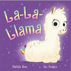 La-La-Llama, Paperback - Matilda Rose imagine
