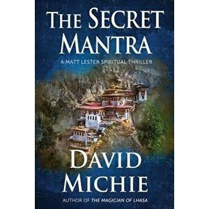 The Secret Mantra, Paperback - David Michie imagine