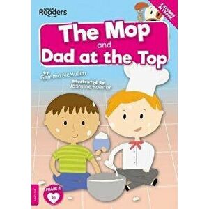Mop and Dad at the Top, Paperback - Gemma McMullen imagine