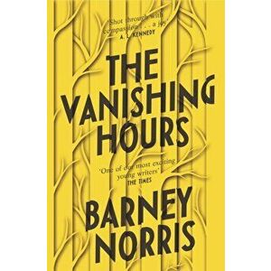 Vanishing Hours, Paperback - Barney Norris imagine