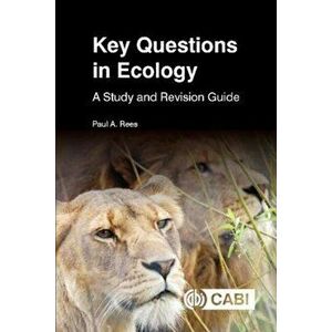 Key Questions in Ecology. A Study and Revision Guide, Paperback - Dr Paul Rees imagine