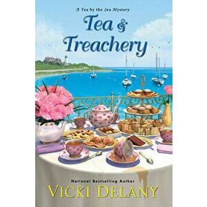 Tea & Treachery, Hardcover - Vicki Delany imagine