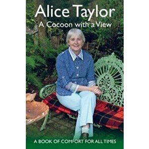 Cocoon With A View, Paperback - Alice Taylor imagine