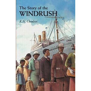 Story of Windrush, Hardback - Kandace Chimbiri imagine