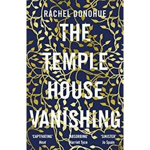 Temple House Vanishing, Paperback - Rachel Donohue imagine