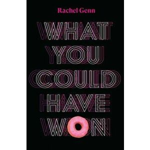 What You Could Have Won, Paperback - Rachel Genn imagine