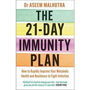 21-Day Immunity Plan, Paperback - Dr Aseem Malhotra imagine