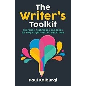Writer's Toolkit, Paperback - Paul Kalburgi imagine