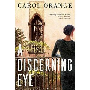 A Discerning Eye, Paperback - Carol Orange imagine