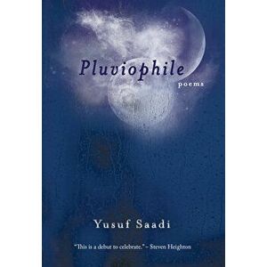 Pluviophile, Paperback - Yusuf Saadi imagine