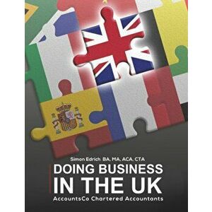 Doing Business in the UK, Paperback - Simon Edrich imagine