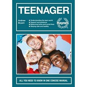 Teenager. All you need to know in one concise manual, Hardback - Andrew Bryant imagine
