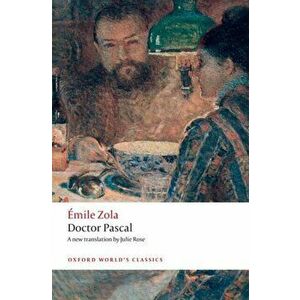 Doctor Pascal, Paperback - Emile Zola imagine