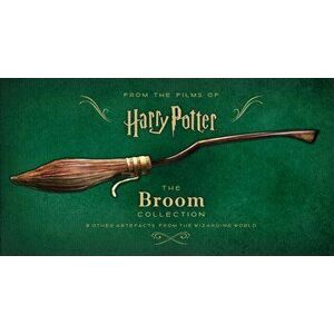 Harry Potter - The Broom Collection and Other Artefacts from the Wizarding World, Hardback - Warner Bros. imagine