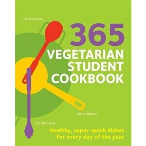 365 Vegetarian Student Cookbook, Paperback - Sunil Vijayakar imagine