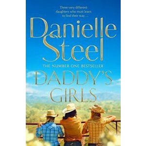 Daddy's Girls, Hardback - Danielle Steel imagine