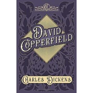 David Copperfield - With Appreciations and Criticisms By G. K. Chesterton, Paperback - Charles Dickens imagine
