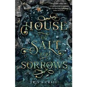 House of Salt and Sorrows, Paperback - Erin A. Craig imagine