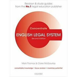 English Legal System Concentrate. Law Revision and Study Guide, Paperback - Claire McGourlay imagine