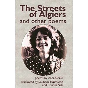 Streets of Algiers, Paperback - Anna Greki imagine