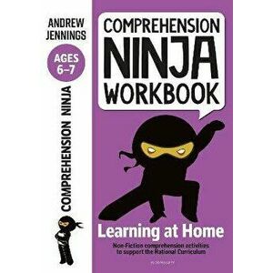 Comprehension Ninja Workbook for Ages 6-7. Comprehension activities to support the National Curriculum at home, Paperback - Andrew Jennings imagine