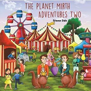 Planet Mirth Adventures Two, Paperback - Steven Dale imagine