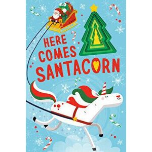 Here Comes Santacorn, Board book - Danielle McLean imagine