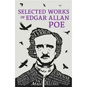Selected Works of Edgar Allan Poe, Paperback - Edgar Allan Poe imagine