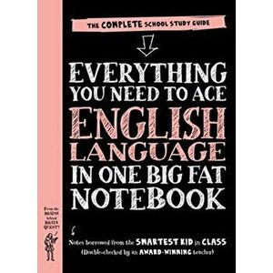 Everything You Need to Ace English Language in One Big Fat Notebook. The Complete School Study Guide, Paperback - *** imagine