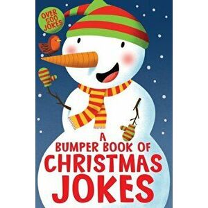 Bumper Book of Christmas Jokes, Paperback - Macmillan Children'S Books imagine