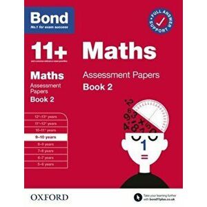 Bond 11+ Maths Assessment Papers 9-10 Years Book 2, Paperback - J M Bond imagine