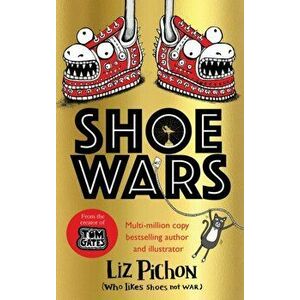 Shoe Wars, Hardback - Liz Pichon imagine