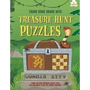 Treasure Hunt Puzzles. Train Your Brain With, Paperback - Dr Gareth Moore imagine