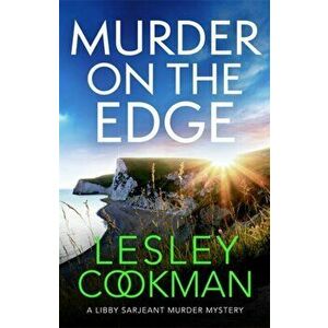 Murder on the Edge. A twisting and completely addictive mystery, Paperback - Lesley Cookman imagine
