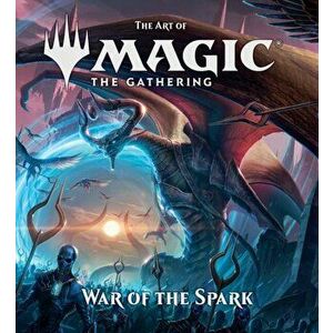 Art of Magic: The Gathering - War of the Spark, Hardback - James Wyatt imagine