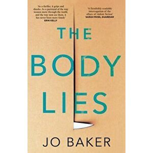 Body Lies. 'A propulsive #Metoo thriller' GUARDIAN, Paperback - Jo Baker imagine