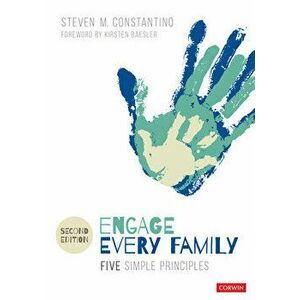 Engage Every Family: Five Simple Principles, Paperback - Steven Mark Constantino imagine