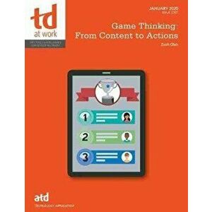 Game Thinking. From Content to Actions, Paperback - Zsolt Olah imagine