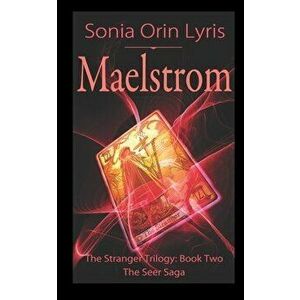 Maelstrom, Paperback - Sonia Orin Lyris imagine