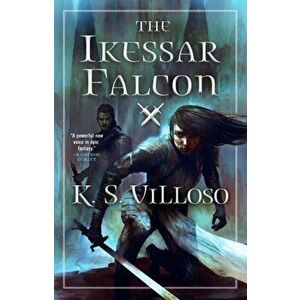 Ikessar Falcon, Paperback - K. S. Villoso imagine